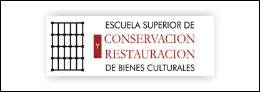 Escuela Superior de Conservación y Restauración de Bienes Culturales de Madrid. Madrid. 