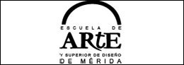 Escuela de Arte y Superior de Diseño de Mérida