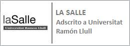 La Salle - Universidad Ramon Llull. Barcelona. 